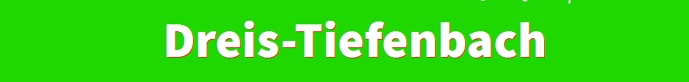 Dreis-Tiefenbach im Bild